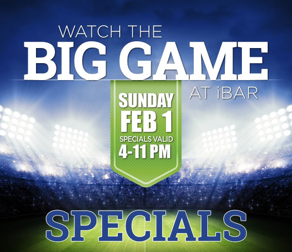 Watch the BIG GAME at iBAR